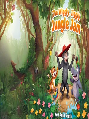 cover image of The Wiggly, Jiggly Jungle Jam